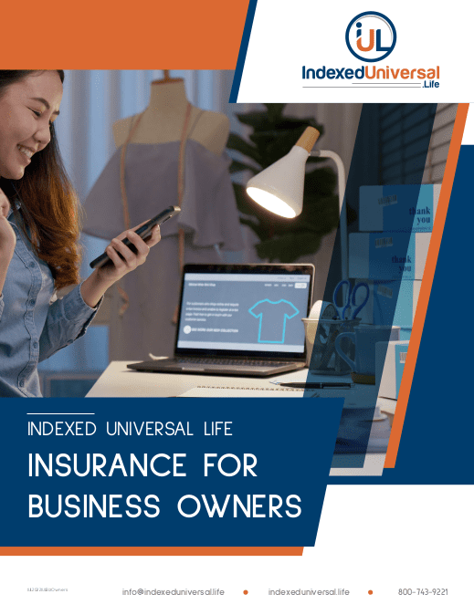 iul, index universal life insurance, insurance for business owners, key person life insurance policy, Business Succession Planning